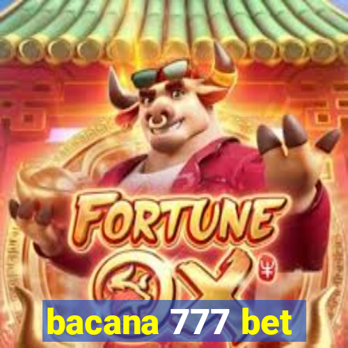 bacana 777 bet